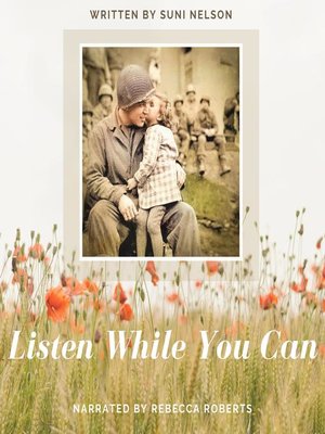 cover image of Listen While You Can